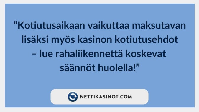 Casino maksutavat – kotiutusaika riippuu maksuvälineestä ja kasinon kotiutusehdoista Casino maksutavat – kotiutusaika riippuu maksuvälineestä ja kasinon kotiutusehdoista
