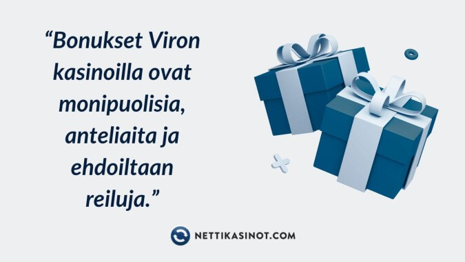 Bonuksia Viron nettikasinoilla Bonuksia Viron nettikasinoilla