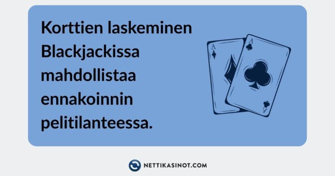 Korttien laskeminen onnistuu usealla tyylillä Korttien laskeminen onnistuu usealla tyylillä