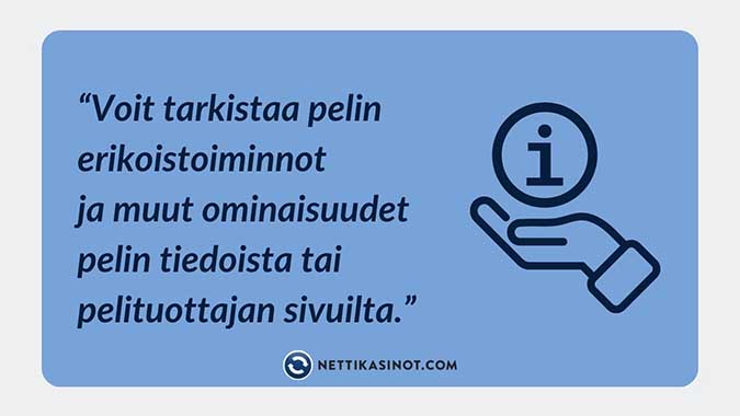 Bonus- ja erikoistoiminnot - 3 Bonus- ja erikoistoiminnoista kerrotaan pelin tiedoissa.