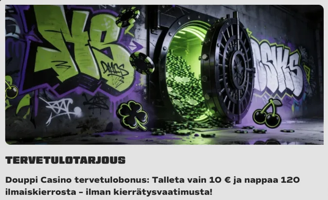 Douppi Casinon tervetuliaisbonus Douppi Casinon tervetuliaisbonus